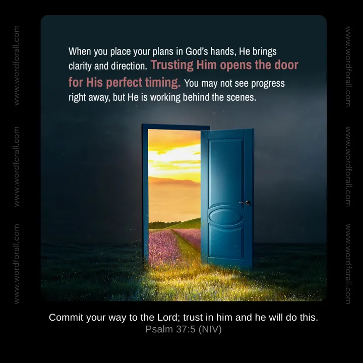 When you place your plans in God's hands, He brings clarity and direction. Trusting Him opens the door for His perfect timing. You may not see progress right away, but He is working behind the scenes.