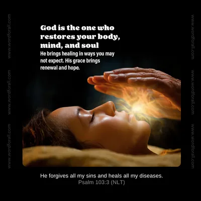 God is the one who restores your body, mind, and soul. He brings healing in ways you may not expect. His grace brings renewal and hope.
