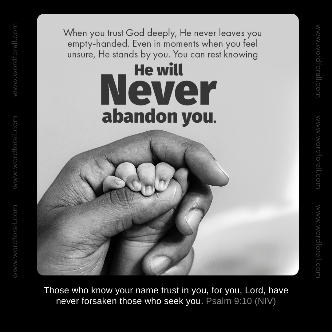 When you trust God deeply, He never leaves you empty-handed. Even in moments when you feel unsure, He stands by you. You can rest knowing He will never abandon you.