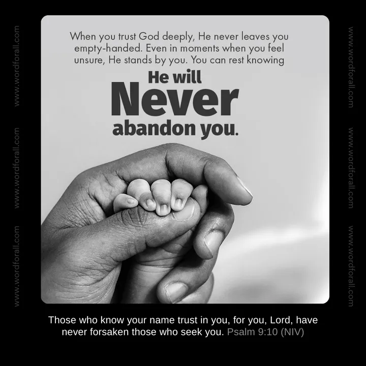 When you trust God deeply, He never leaves you empty-handed. Even in moments when you feel unsure, He stands by you. You can rest knowing He will never abandon you.