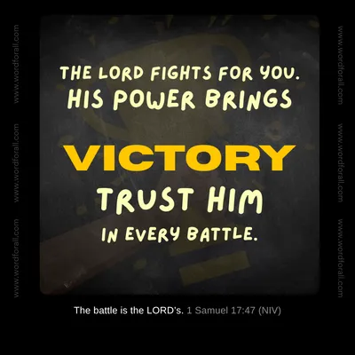 The Lord fights for you. His power brings victory. Trust Him in every battle.