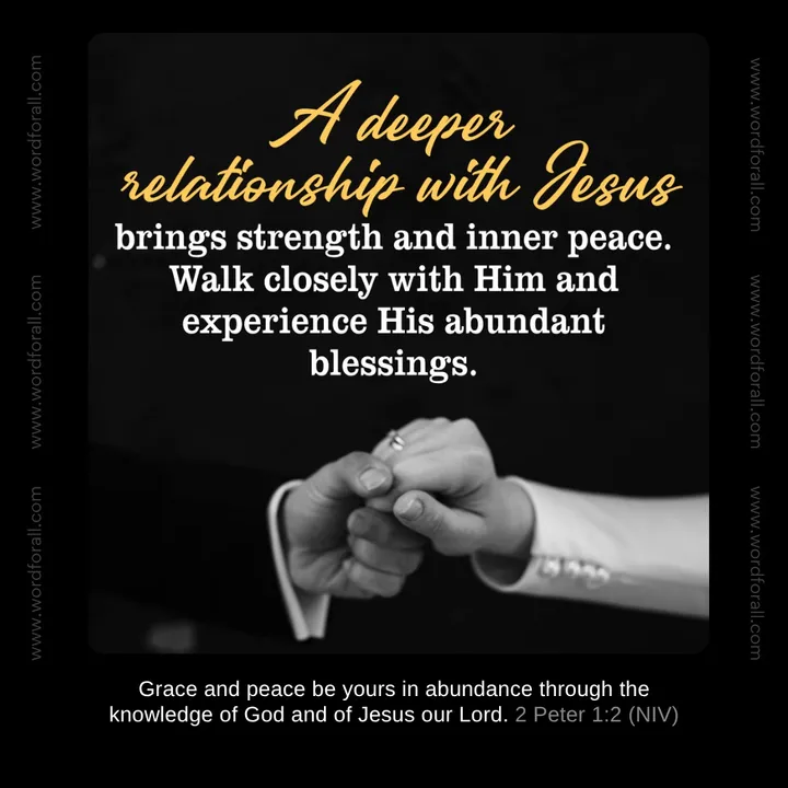 A deeper relationship with Jesus brings strength and inner peace. Walk closely with Him and experience His abundant blessings.