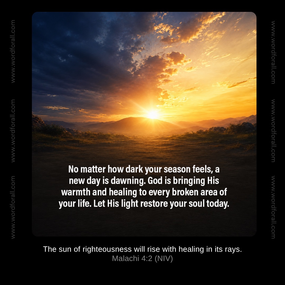 No matter how dark your season feels, a new day is dawning. God is bringing His warmth and healing to every broken area of your life. Let His light restore your soul today.