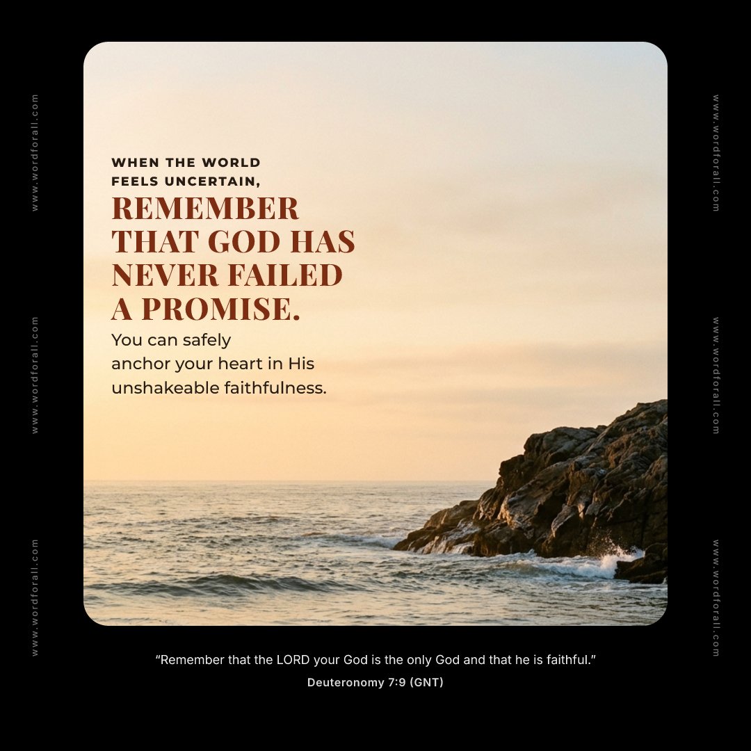 When the world feels uncertain, remember that God has never failed a promise. You can safely anchor your heart in His unshakeable faithfulness.