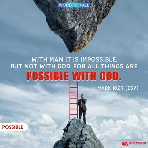 ALL THINGS ARE POSSIBLE WITH GOD.