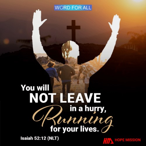 YOU WILL NOT LEAVE IN A HURRY, RUNNING FOR YOUR LIVES.