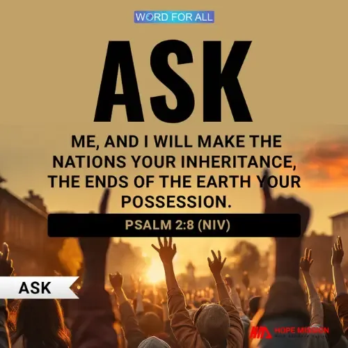 ASK GOD RIGHTFULLY AS HIS CHILD.