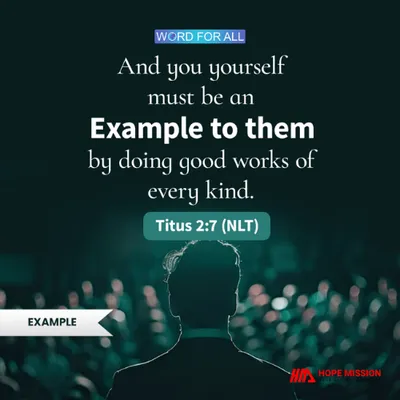 BE AN EXAMPLE