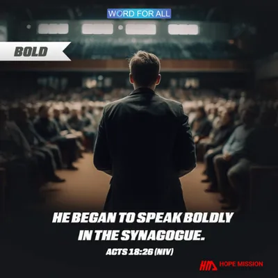 BE BOLD AND PROCLAIM THE GOOD NEWS.