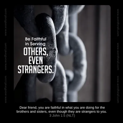 Be Faithful in Serving Others