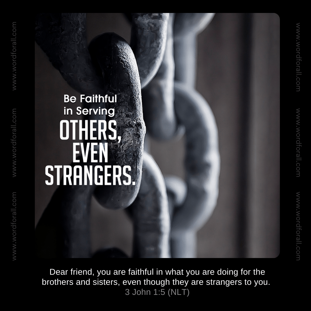Be Faithful in Serving Others