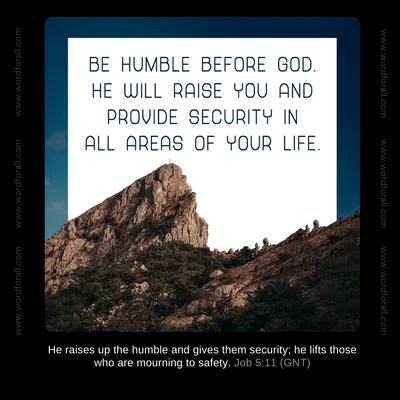 Be humble before God