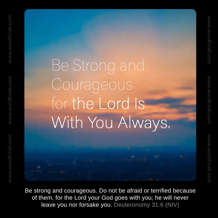 Be Strong and Courageous