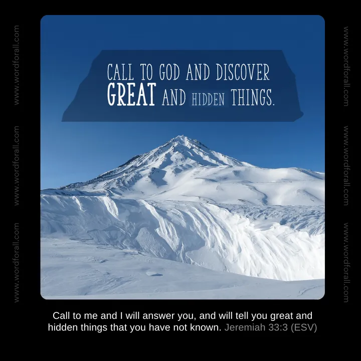 Call to God and Discover Great and Hidden Things