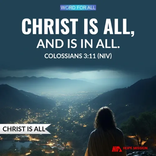 CHRIST IS ALL AND IN ALL