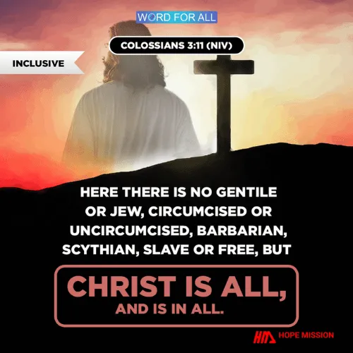 Christ is all and is in all.