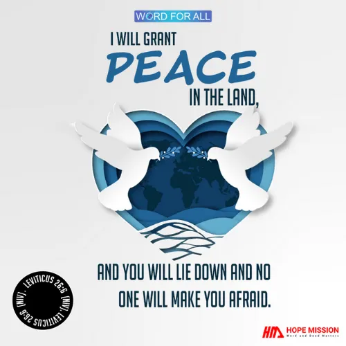 GOD WILL GRANT PEACE IN YOUR LAND.