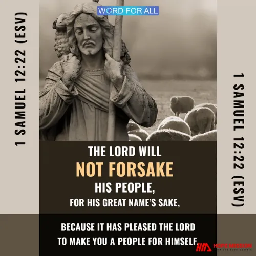 THE LORD WILL NOT FORSAKE HIS PEOPLE.
