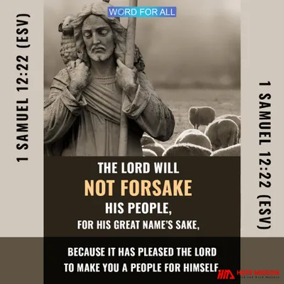 THE LORD WILL NOT FORSAKE HIS PEOPLE.