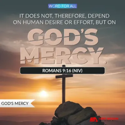 DEPEND ON GOD'S MERCY.