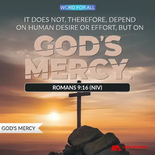 DEPEND ON GOD'S MERCY.