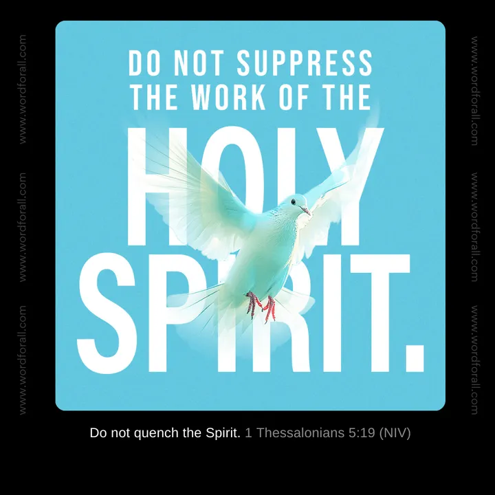 Do Not Suppress the Work of the Holy Spirit
