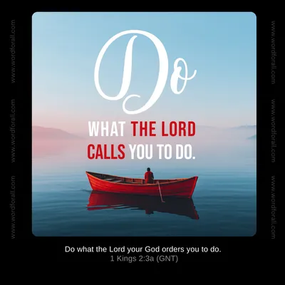 Do What the Lord Calls You to Do