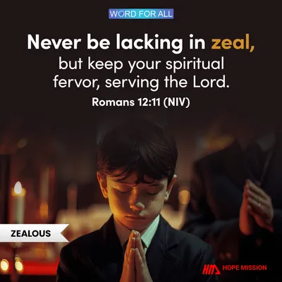 DON'T LET YOUR ZEAL FOR GOD FADE