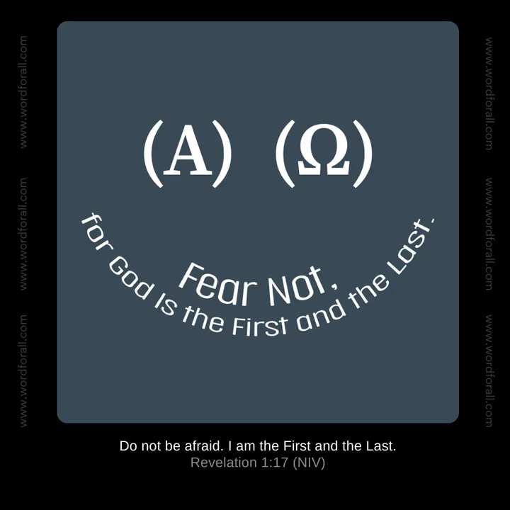 Fear Not, for God Is the First and the Last