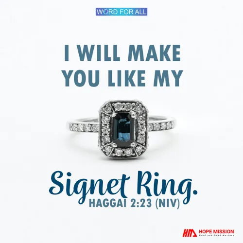 GOD WILL MAKE YOU LIKE HIS SIGNET RING.