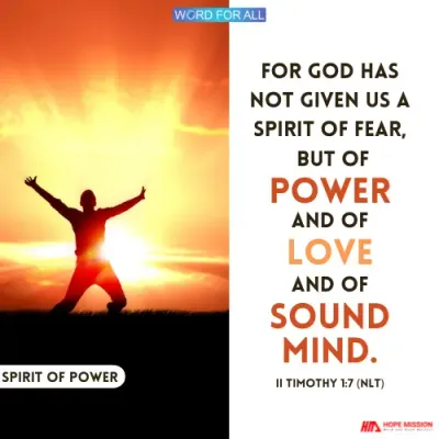 GOD HAS NOT GIVEN YOU A SPIRIT OF FEAR.
