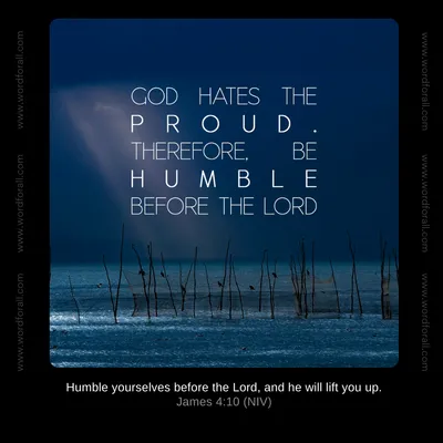 God hates the proud