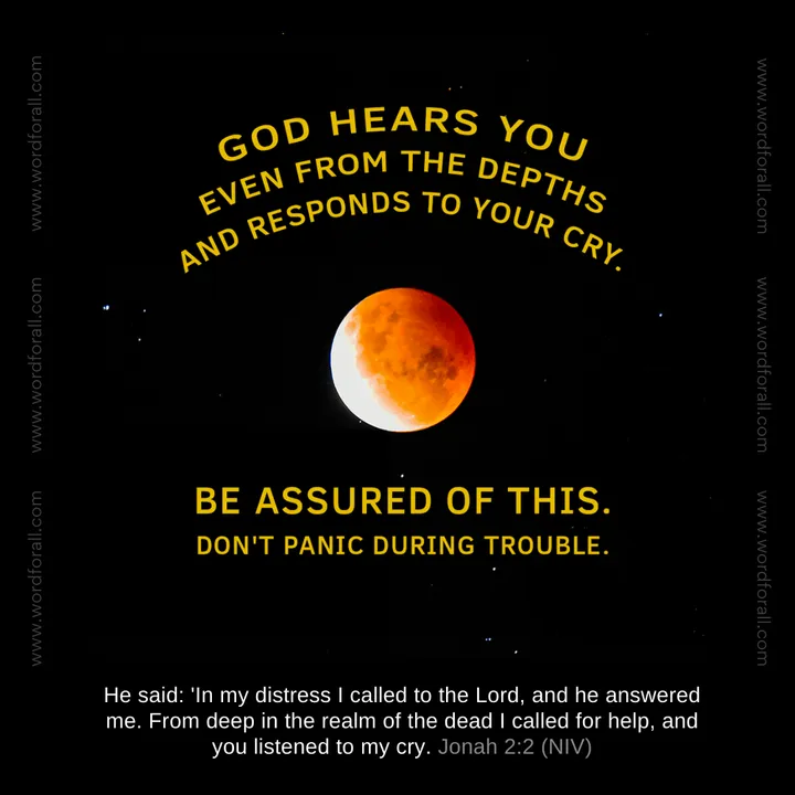 God hears you even from the depths