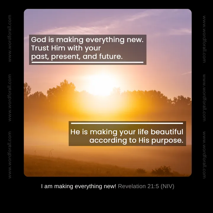 God is making everything new