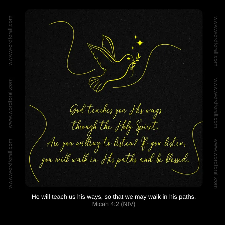 God teaches you His ways through the Holy Spirit