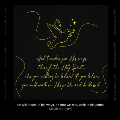 God teaches you His ways through the Holy Spirit