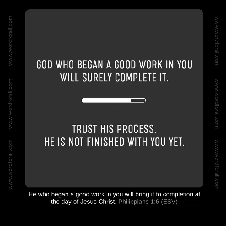 God who began a good work in you will surely complete it