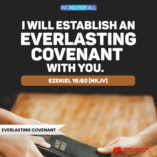 GOD WILL ESTABLISH AN EVERLASTING COVENANT WITH YOU