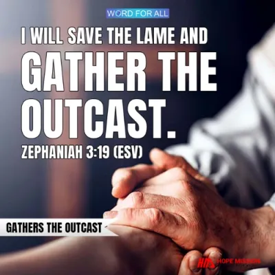 GOD WILL GATHER THE OUTCASTS