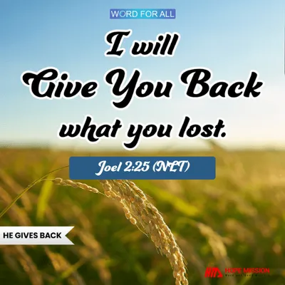 GOD WILL GIVE YOU BACK WHAT YOU LOST