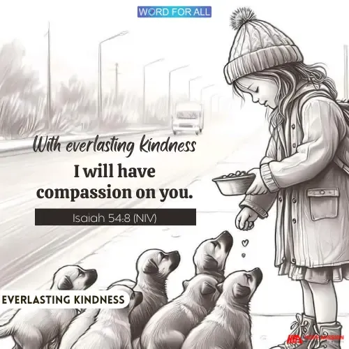 GOD WILL HAVE COMPASSION ON YOU.