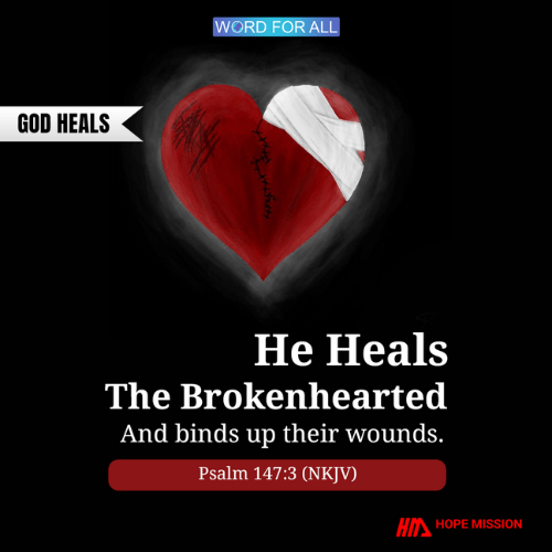 God Will Heal Your Heart and Wounds