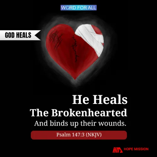 God Will Heal Your Heart and Wounds