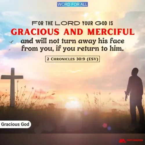 GOD WILL NOT TURN AWAY HIS FACE FROM YOU.