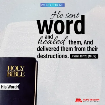 GOD WILL SEND HIS WORD AND HEAL YOU.