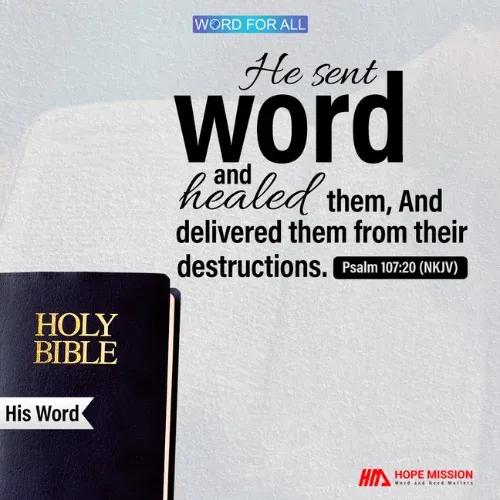 GOD WILL SEND HIS WORD AND HEAL YOU.