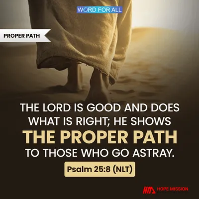 GOD WILL SHOW YOU THE PROPER PATH