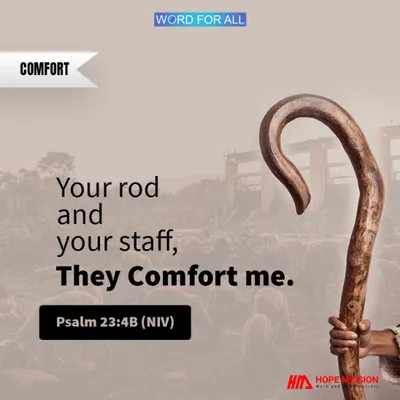 God's Rod and His Staff Will Comfort You