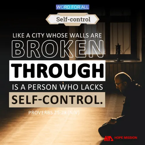 HAVE SELF-CONTROL TO BE A PERSON OF SUCCESS.