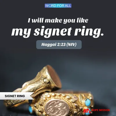 GOD WILL MAKE YOU LIKE HIS SIGNET RING